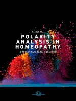 Polarity Analysis in Homeopathy:: A Precise Path to the Simillimum