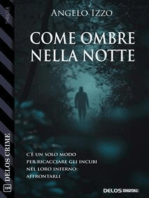 Come ombre nella notte