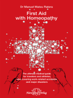 First Aid with Homeopathy: The ultimate medical guide for travelers and athletes, also covering work-related accidents and major disasters