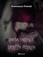 Rosso Torrente: Ragazzo Perduto