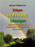 Krisen HOFFNUNG Lösungen: Fossilfreie Energieoptionen, Sozialausgleich, Naturschutz und Innerseelisches