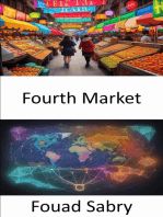 Fourth Market: Fourth Market, Navigating the Future of Finance