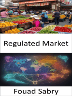 Regulated Market: Demystifying the Economic Symphony, Navigating the World of Regulated Markets