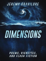 Dimensions: Poems, Vignettes, and Flash Fiction
