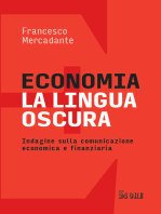 Economia. La lingua oscura: Indagine sulla comunicazione economica e finanziaria