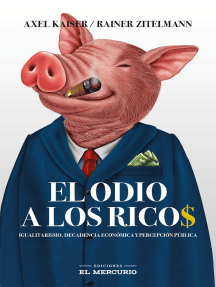 El odio a los ricos de Axel Kaiser y Rainer Zitelmann (Libro ...