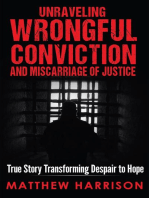 Unraveling Wrongful Conviction
