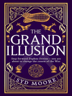 The Grand Illusion: Enter a world of magic, mystery, war and illusion from the bestselling author Syd Moore