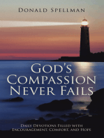 God’s Compassion Never Fails: Daily Devotions Filled with Encouragement, Comfort, and Hope
