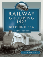The Railway Grouping 1923 to the Beeching Era
