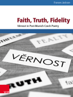 Faith, Truth, Fidelity: Věrnost in Post-Munich Czech Poetry