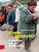 Hineingerutscht?: Deutschland und der Kosovo-Krieg