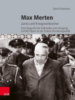 Max Merten: Jurist und Kriegsverbrecher. Eine biografische Fallstudie zum Umgang mit NS-Tätern in der frühen Bundesrepublik