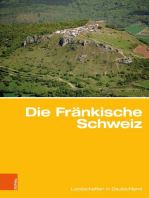 Die Fränkische Schweiz: Traditionsreiche touristische Region in einer Karstlandschaft