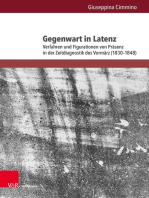 Gegenwart in Latenz: Verfahren und Figurationen von Präsenz in der Zeitdiagnostik des Vormärz (1830–1848)
