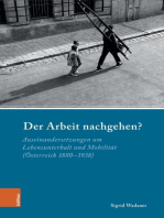 Der Arbeit nachgehen?: Auseinandersetzungen um Lebensunterhalt und Mobilität (Österreich 1880-1938)