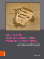 Die Galerie Gerstenberger und Wilhelm Grosshennig: Kunsthandel in Deutschland von der Kaiserzeit zur BRD