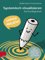 Systemisch visualisieren: Einfach machen!: Das Grundlagenbuch