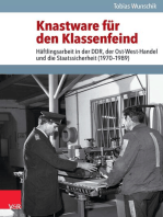 Knastware für den Klassenfeind: Häftlingsarbeit in der DDR, der Ost-West-Handel und die Staatssicherheit (1970-1989)
