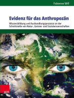 Evidenz für das Anthropozän: Wissensbildung und Aushandlungsprozesse an der Schnittstelle von Natur-, Geistes- und Sozialwissenschaften