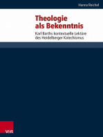 Theologie als Bekenntnis: Karl Barths kontextuelle Lektüre des Heidelberger Katechismus