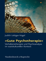 »Gute Psychotherapie«: Verhaltenstherapie und Psychoanalyse im soziokulturellen Kontext
