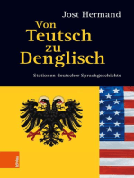 Von Teutsch zu Denglisch: Stationen deutscher Sprachgeschichte