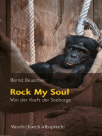 Rock My Soul: Von der Kraft der Seelsorge