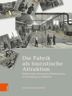 Die Fabrik als touristische Attraktion: Entdeckung eines neuen Erlebnisraums im Übergang zur Moderne