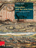 Jerusalem und der eine Gott: Eine Religionsgeschichte