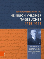 Heinrich Wildner Tagebücher 1938-1944: "Heute geht es gegen die Juden, morgen kann es gegen die anderen gehen…"