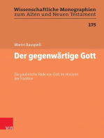 Der gegenwärtige Gott: Die paulinische Rede von Gott im Horizont der Tradition