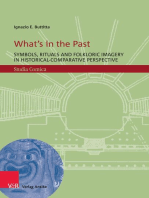 What's in the Past: Symbols, Rituals and Folkloric Imagery in Historical-Comparative Perspective