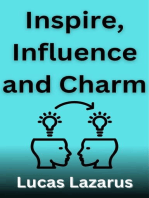 Inspire, Influence and Charm
