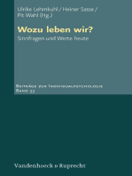 Wozu leben wir?: Sinnfragen und Werte heute