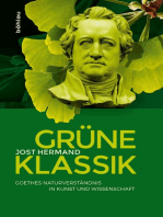 Grüne Klassik: Goethes Naturverständnis in Kunst und Wissenschaft