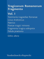 Tragicorum Romanorum Fragmenta. Vol. I: Livius Andronicus. Naevius. Tragici Minores. Fragmenta Adespota