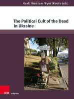 The Political Cult of the Dead in Ukraine: Traditions and Dimensions from the First World War to Today
