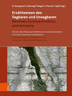 Erzählweisen des Sagbaren und Unsagbaren / Between Commemoration and Amnesia: Formen des Holocaust-Gedenkens in schweizerischen und transnationalen Perspektiven / Forms of Holocaust Remembrance in Swiss and Transnational Perspectives