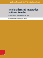 Immigration and Integration in North America: Canadian and Austrian Perspectives: Immigration und Integration in Nordamerika: Kanadische und österreichische Perspektiven