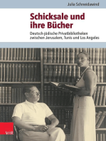 Schicksale und ihre Bücher: Deutsch-jüdische Privatbibliotheken zwischen Jerusalem, Tunis und Los Angeles