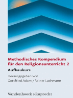 Methodisches Kompendium für den Religionsunterricht 2: Aufbaukurs