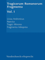 Tragicorum Romanorum Fragmenta. Vol. I: Livius Andronicus. Naevius. Tragici Minores. Fragmenta Adespota