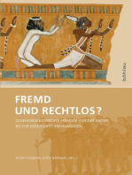 Fremd und rechtlos?: Zugehörigkeitsrechte Fremder von der Antike bis zur Gegenwart. Ein Handbuch