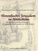 Himmlisches Jerusalem in Hildesheim: St. Michael und das Geheimnis der sakralen Mathematik vor 1000 Jahren