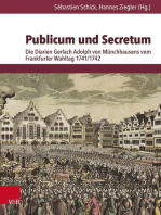 Publicum und Secretum: Die Diarien Gerlach Adolph von Münchhausens vom Frankfurter Wahltag 1741/1742