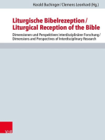 Liturgische Bibelrezeption/Liturgical Reception of the Bible: Dimensionen und Perspektiven interdisziplinärer Forschung/Dimensions and Perspectives of Interdisciplinary Research