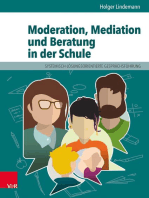 Moderation, Mediation und Beratung in der Schule: Lern- und Arbeitsbuch für pädagogische und soziale Berufe