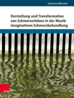 Darstellung und Transformation von Schmerzerleben in der Musik-imaginativen Schmerzbehandlung: Eine deskriptiv-hermeneutische Studie zu musikalischen Kompositionsprozessen von chronischen Schmerzpatienten