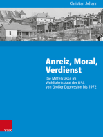 Anreiz, Moral, Verdienst: Die Mittelklasse im Wohlfahrtsstaat der USA von Großer Depression bis 1972